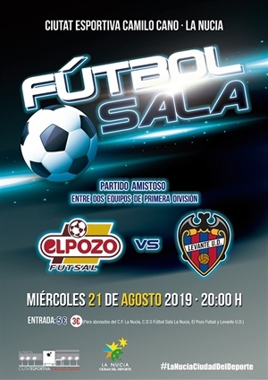 Imagen del cartel del partido amistoso del miércoles a las 20 horas entre El Pozo Murcia FS y Levante UD FS