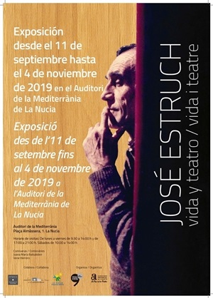 Cartel de la exposición ‘José Estruch. Vida y teatro’ en La Nucía