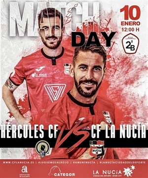 Imagen del Cartel del partido de liga del CF La Nucía contra el Hércules CF